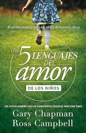 LOS CINCO LENGUAJES DEL AMOR PARA NIÑOS