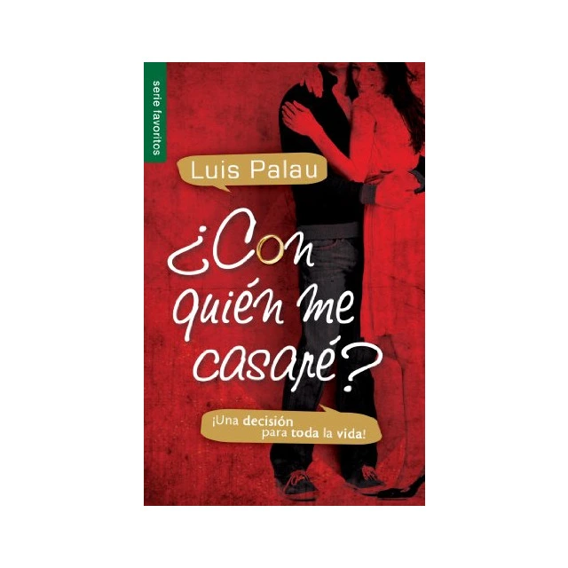 ¿CON QUIÉN ME CASARÉ?: UNA DECISIÓN CRUCIAL