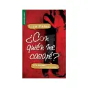 ¿CON QUIÉN ME CASARÉ?: UNA DECISIÓN CRUCIAL