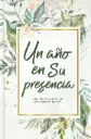 UN AÑO EN SU PRESENCIA 