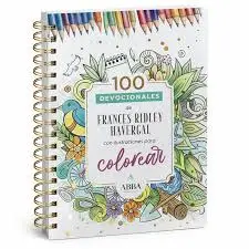 100 DEVOCIONALES PARA COLOREAR FRANCES RIDLEY 				 