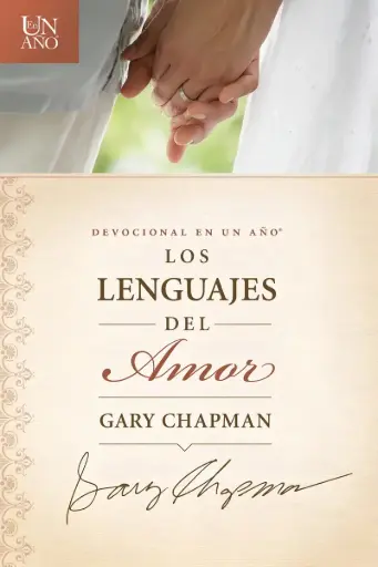 DEVOCIONAL EN UN AÑO - LENGUAJES DEL AMOR, DE GARY CHAPMA